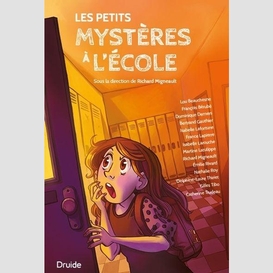 Petits mysteres a l'ecole (les)