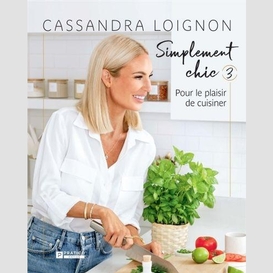 Simplement chic, tome 3