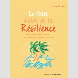 Petit guide de resilience (le)
