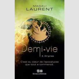 Demi-vie tome 4