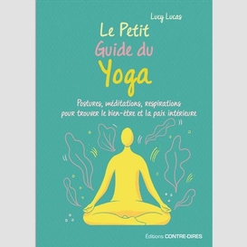 Petit guide du yoga (le)
