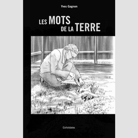 Mots de la terre (les)