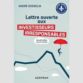 Lettre ouverte aux investisseurs irresponsables