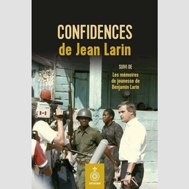 Confidences de jean larin