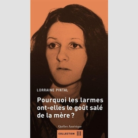 Pourquoi les larmes ont-elles le goût salé de la mère?