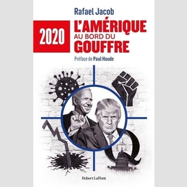 2020 amerique au bord du gouffre