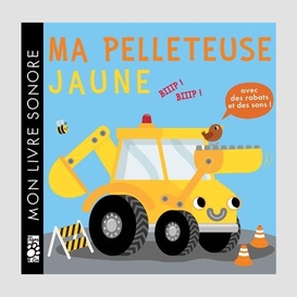 Ma pelleteuse jaune