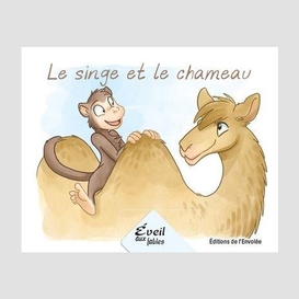 Singe et le chameau (le)