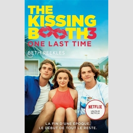 The kissing booth t.03 one last time