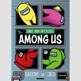 Among us guide de jeu 100% non officiel