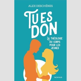 Tu es don