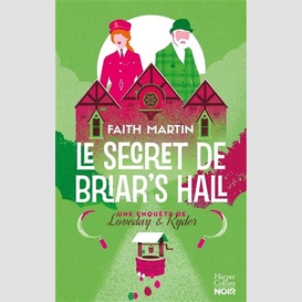 Secret de briar's hall (le)