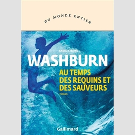 Au temps des requins et des sauveurs