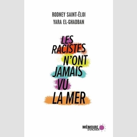 Les racistes n'ont jamais vu la mer