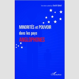 Minorités et pouvoir dans les pays anglophones