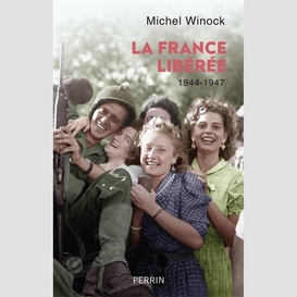 France liberee 1944-1947