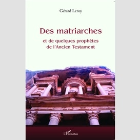 Des matriarches et de quelques prophètes de l'ancien testament