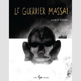 Le guerrier massaï