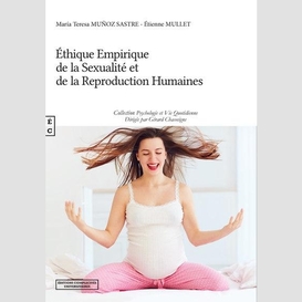 Ethique empirique de la sexualite et de