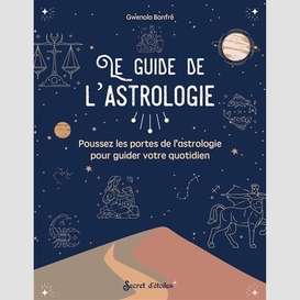 Guide de l'astrologie (le)