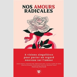 Nos amours radicales