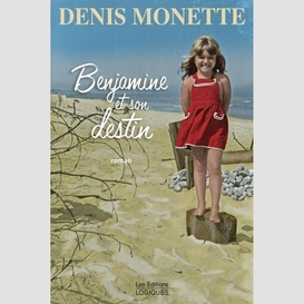 Benjamine et son destin