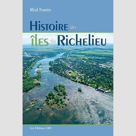 Histoire des iles du richelieu