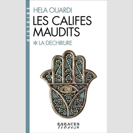 Califes maudits (les)