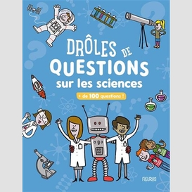 Droles de questions sur les sciences