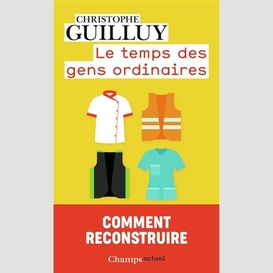 Temps des gens ordinaires (le)