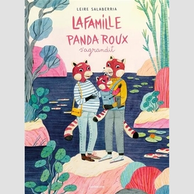 Famille panda roux s'agrandit (la)