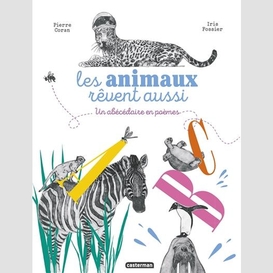 Animaux revent aussi (les)