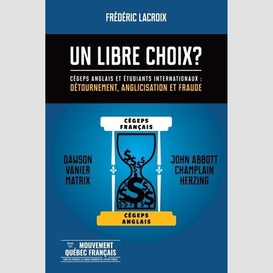 Un libre choix ?