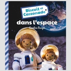 Biscuit et cassonade dans l'espace