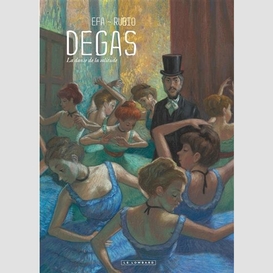 Degas -danse de la solitude