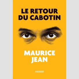 Le retour du cabotin