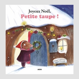 Joyeux noel petite taupe