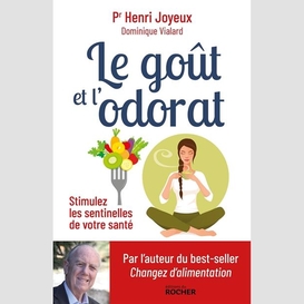 Gout et l'odorat (le)