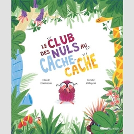 Club des nuls au cache-cache (le)