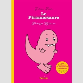 Pirannosaure (le)