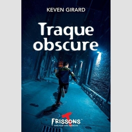 Traque obscure