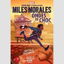 Marvel : spider-man la bande dessinée : miles morales : ondes de choc