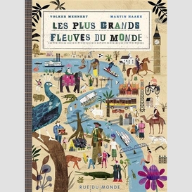 Plus grands fleuves du monde (les)