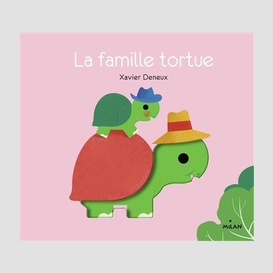 Famille tortue (la)