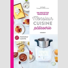 Monsieur cuisine patisserie