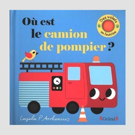 Ou est le camion de pompier