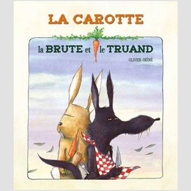 Carotte la brute et le truand (la)