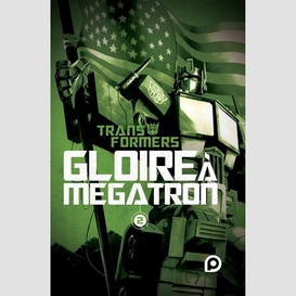 Gloire a megatron