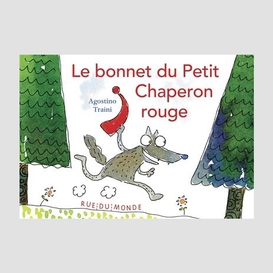 Bonnet du petit chaperon rouge (le)