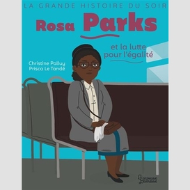 Rosa parks et la lutte pour l'egalite